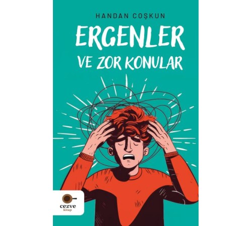 Ergenler ve Zor Konular