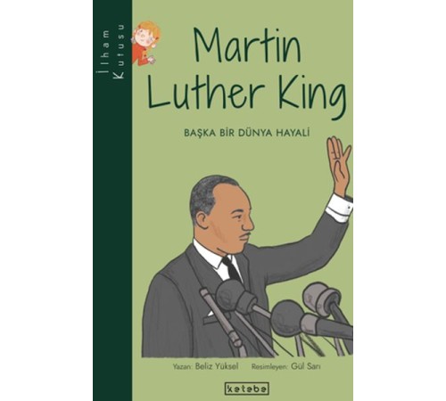 İlham Kutusu-Martin Luther King İlham Kutusu-Martin Luther King