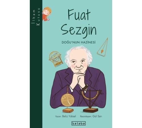 İlham Kutusu-Fuat Sezgin İlham Kutusu-Fuat Sezgin