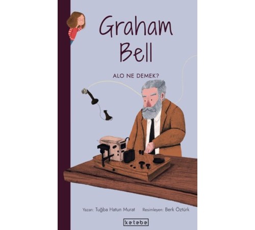 Parlak Fikirler-Graham Bell