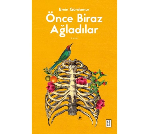 Önce Biraz Ağladılar