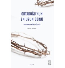 Ortadoğu’nun En Uzun Günü
