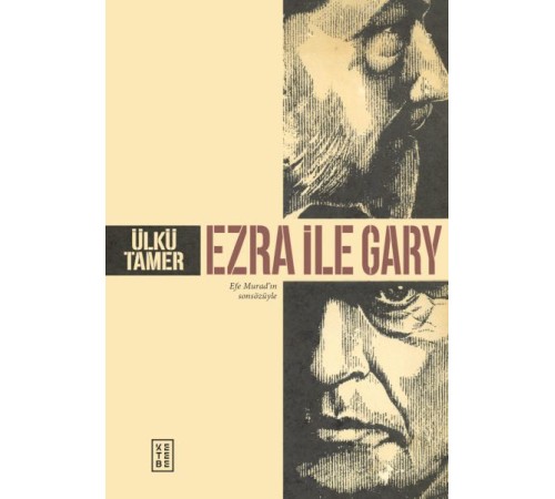 Ezra ile Gary
