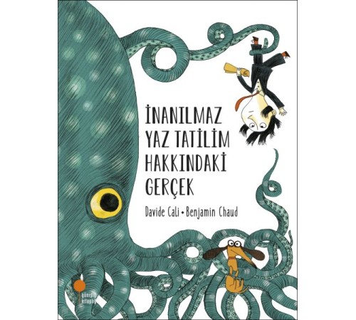 İnanılmaz Yaz Tatilim Hakkındaki Gerçek