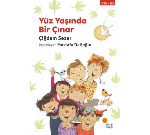 Yüz Yaşında Bir Çınar