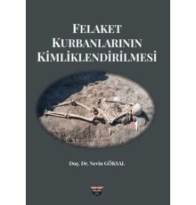 Felaket Kurbanlarının Kimliklendirilmesi