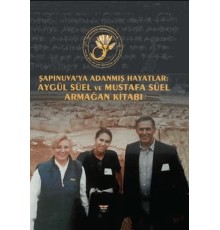 Şapinuva'ya Adanmış Hayatlar