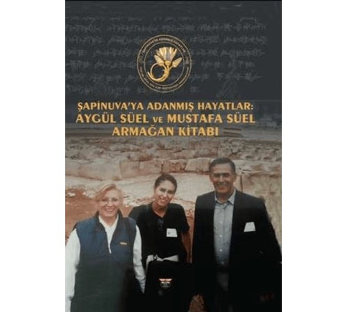 Şapinuva'ya Adanmış Hayatlar
