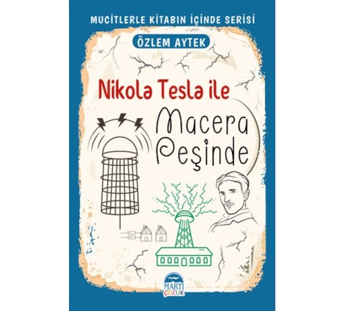 Mucitlerle Kitabın İçinde - Nikola Tesla ile Macera Peşinde