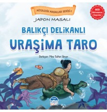 Mitolojik Masallar Serisi – Japon Masalı Uraşima Taro