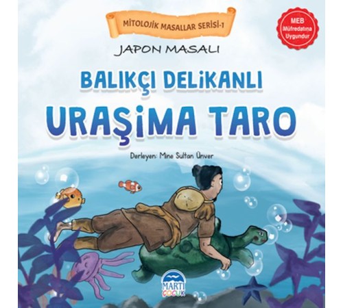 Mitolojik Masallar Serisi – Japon Masalı Uraşima Taro