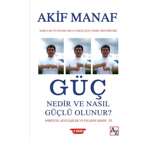 Güç Nedir ve Nasıl Güçlü Olunur?