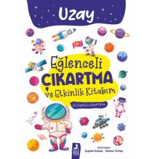 Eğlenceli Çıkartma ve Etkinlik Kitabım - Uzay