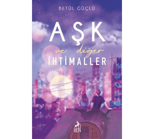 Aşk ve Diğer İhtimaller