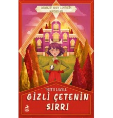 Gizli Çetenin Sırrı