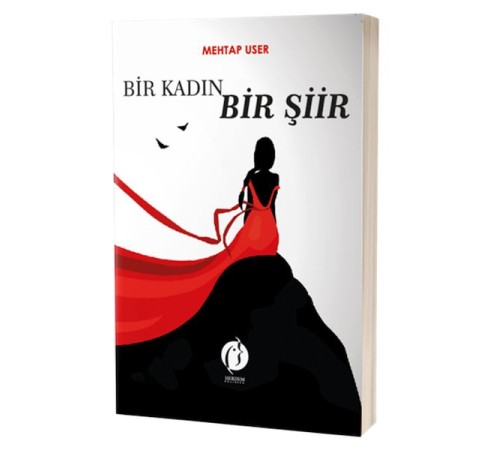 Bir Kadın Bir Şiir Bir Kadın Bir Şiir