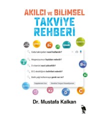 Akılcı ve Bilimsel Takviye Rehberi