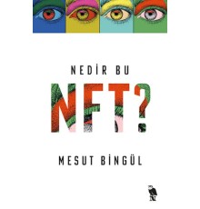 Nedir Bu NFT?