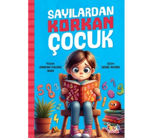 Sayılardan Korkan Çocuk Sayılardan Korkan Çocuk