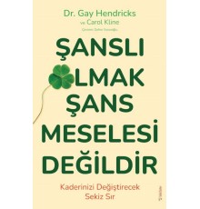 Şanslı Olmak Şans Meselesi Değildir