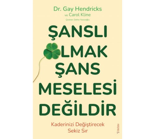 Şanslı Olmak Şans Meselesi Değildir Şanslı Olmak Şans Meselesi Değildir