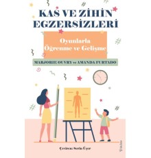 Kas ve Zihin Egzersizleri