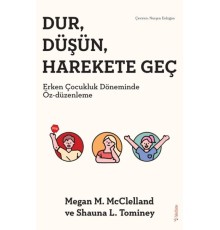 Dur, Düşün, Harekete Geç