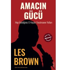 Amacın Gücü