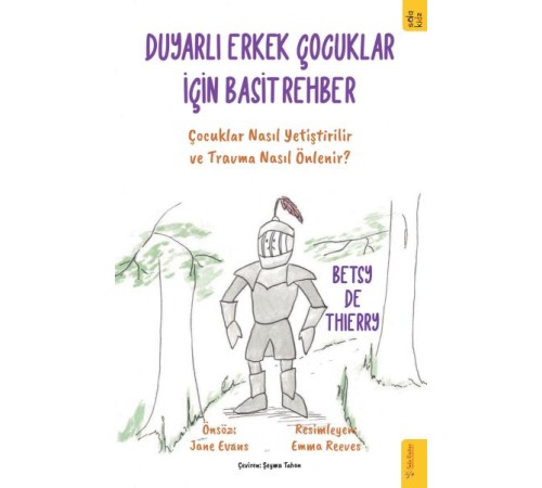 Duyarlı Erkek Çocuklar için Basit Rehber