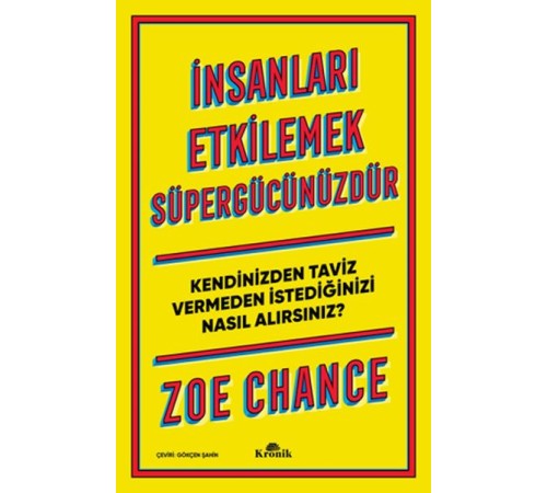İnsanları Etkilemek Süpergücünüzdür
