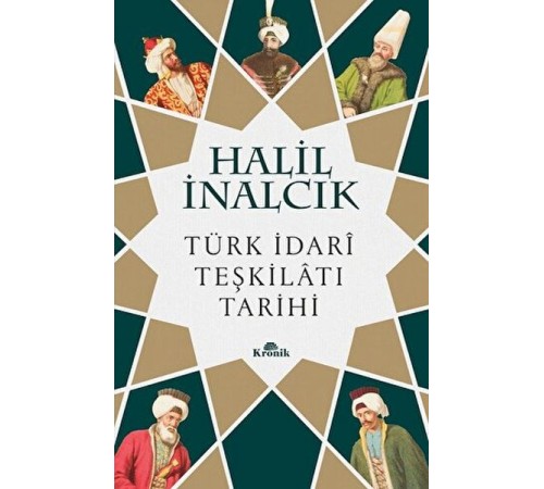 Türk İdari Teşkilatı Tarihi Türk İdari Teşkilatı Tarihi