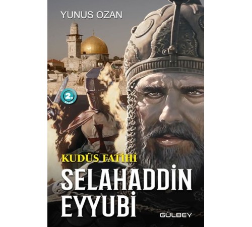 Kudüs Fatihi Selahaddin Eyyubi