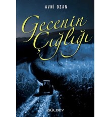 Gecenin Çığlığı