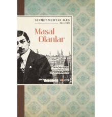Masal Olanlar - Türk Edebiyatı Klasikleri