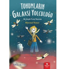 Tohumların Galaksi Yolculuğu