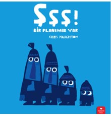 Şşş Bir Planımız Var