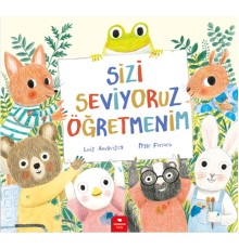 Sizi Seviyoruz Öğretmenim