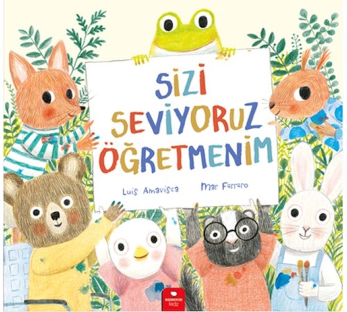 Sizi Seviyoruz Öğretmenim Sizi Seviyoruz Öğretmenim