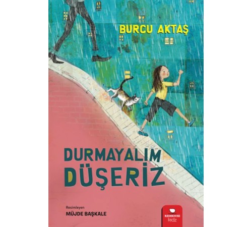 Durmayalım Düşeriz Durmayalım Düşeriz