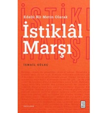 Edebî Bir Metin Olarak İstiklâl Marşı