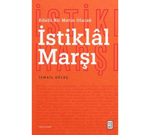 Edebî Bir Metin Olarak İstiklâl Marşı