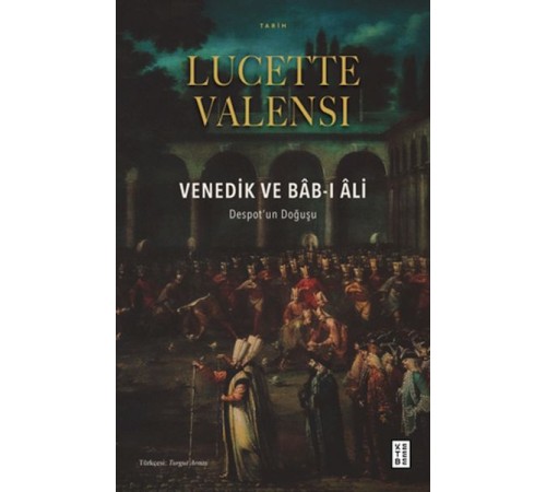 Venedik ve Bâb-ı Âli