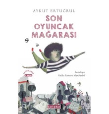 Son Oyuncak Mağarası