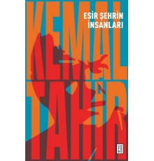 Esir Şehrin İnsanları