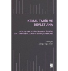 Kemal Tahir ve Devlet Ana