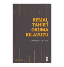 Kemal Tahir’i Okuma Kılavuzu