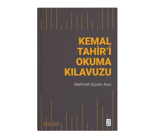 Kemal Tahir’i Okuma Kılavuzu