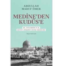 Medine’den Kudüs’e