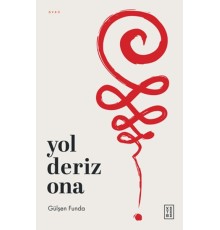 Yol Deriz Ona