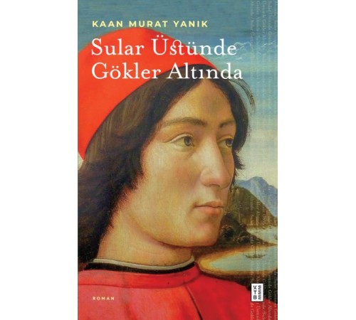 Sular Üstünde Gökler Altında